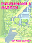 Persephone's garden /