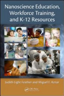 Nanoscience education, workforce training, and K-12 resources /