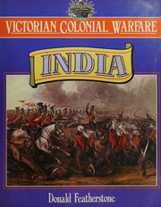 Victorian colonial warfare. from the conquest of Sind to the Indian mutiny /