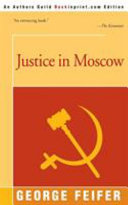 Justice in Moscow /