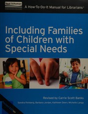 Including families of children with special needs : a how-to-do-it manual for librarians /