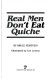 Real men don't eat quiche /