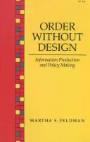 Order without design : information production and policy making /