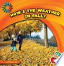 How's the weather in fall? /