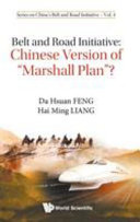 Belt and road initiative : Chinese version of "Marshall Plan"? /