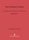 The President's Cabinet; an analysis in the period from Wilson to Eisenhower.