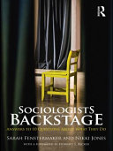Sociologists backstage answers to 10 questions about what they do /