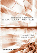 Researching Education Through Actor-Network Theory.