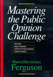 Mastering the public opinion challenge /