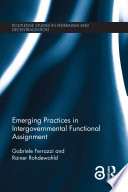 Emerging practices in intergovernmental functional assignment.
