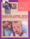 Families living with mental and physical challenges /