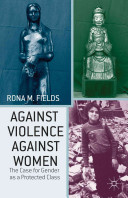 Against violence against women : the case for gender as a protected class /