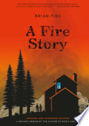 A fire story /