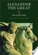 Alexander the Great : son of the gods /