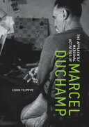 The apparently marginal activities of Marcel Duchamp /