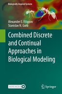 Combined Discrete and Continual Approaches in Biological Modelling.