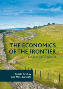 The economics of the frontier : conquest and settlement /