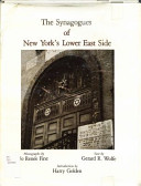 The synagogues of New York's Lower East Side /