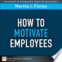 How to motivate employees /