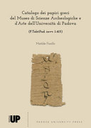 Catalogo dei papiri greci del Museo di scienze archeologiche e d'arte dell'Università di Padova : (P.Tebt.Pad. invv. 1-615) /
