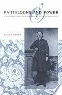 Pantaloons and power : nineteenth-century dress reform in the United States /