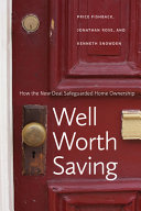 Well worth saving : how the new deal safeguarded home ownership /