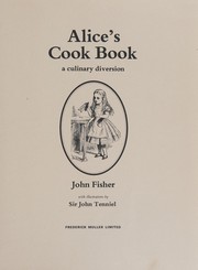 Alice's Cook Book : a culinary diversion /