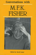 Conversations with M. F. K. Fisher /