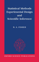 Statistical methods, inferences, and experimental design /