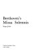 Beethoven's Missa Solemnis /