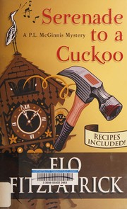 Serenade to a cuckoo : a P.L. McGinnis mystery /
