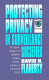 Protecting privacy in surveillance societies : the Federal Republic of Germany, Sweden, France, Canada, and the United States /