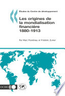 Les origines de la mondialisation financière 1880-1913