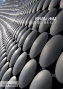 Birmingham : shaping the city /