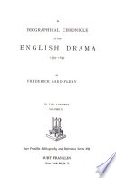 A biographical chronicle of the English drama, 1559-1642 /