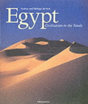 Egypt : civilization in the sands /
