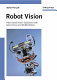 Robot vision : video-based indoor exploration with autonomous and mobile robots /