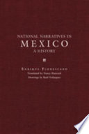 National narratives in Mexico : a history /