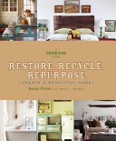Restore. Recycle. Repurpose. {create a beautiful home} /