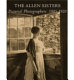 The Allen sisters : pictorial photographers, 1885-1920 /