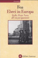 Ebrei in Europa : dalla peste nera all'emancipazione : XIV-XIX secolo /