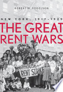 The great rent wars : New York, 1917-1929 /