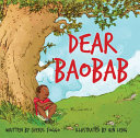 Dear baobab /