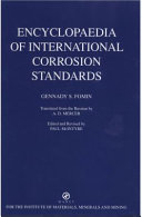 Encyclopaedia of international corrosion standards /