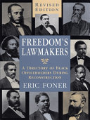 Freedom's lawmakers : a directory of Black officeholders during Reconstruction /