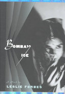 Bombay ice : a novel /