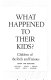 What happened to their kids? : children of the rich and famous /