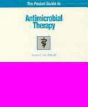 The pocket guide to antimicrobial therapy /