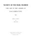 Secrets of the dark chamber : the art of the American daguerreotype /