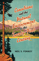 Canadians and the natural environment to the twenty-first century /